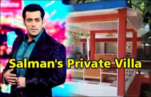 Sneak Peek To Salman Khan's Bigg Boss 9 Private Chalet