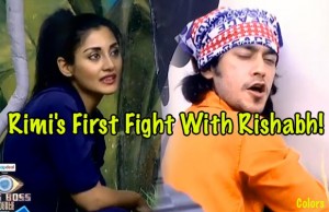 Bigg Boss 9: Rimi Sen's First Fight With Rishabh Sinha!