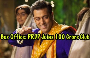 Box Office: Salman Khan's Prem Ratan Dhan Payo Joins 100 Crore Club