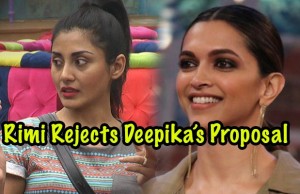 Exclusive Bigg Boss 9: Rimi Sen Openly Rejects Deepika Padukone's Proposal!