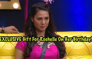 Bigg Boss 9: Bigg Boss' EXCLUSIVE Gift For Rochelle Rao On Her Birthday!