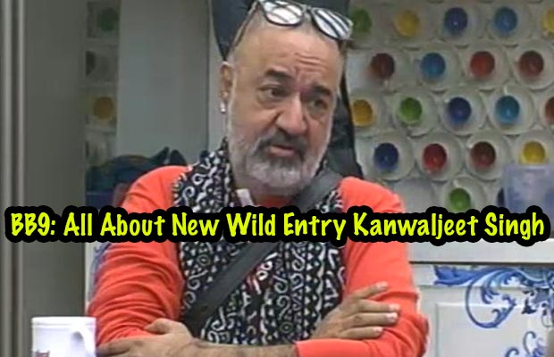 Bigg Boss 9: 10 Things You Should Know About Wild Card Contestant Kanwaljeet Singh!