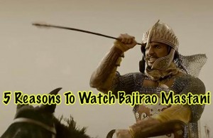 5 Reasons To Watch Deepika Padukone-Ranveer Singh's Bajirao Mastani!