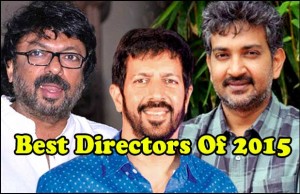 Bollywood's Best Directors Of 2015