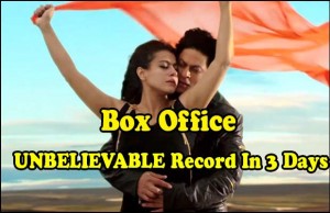 Box Office: UNBELIEVABLE Record Set By Shah Rukh Khan's Dilwale In Three Days!
