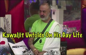 Bigg Boss 9: Kawaljit Singh Unfolds On His Gay Life To Rochelle Rao!