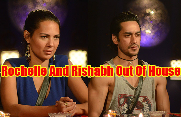 Exclusive Bigg Boss 9: Rochelle Rao And Rishabh Sinha Are Out Of The House!