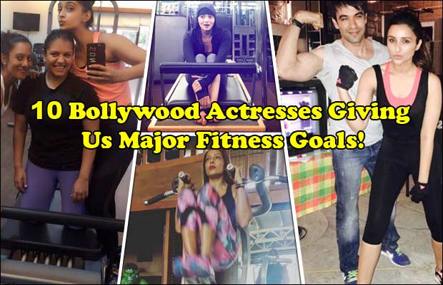 10 Bollywood Actresses Giving Us Major Fitness Goals!