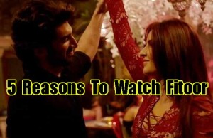 5 Reasons To Watch Katrina Kaif And Aditya Roy Kapur's Fitoor