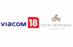 Viacom18 Partners With Film Heritage Foundation