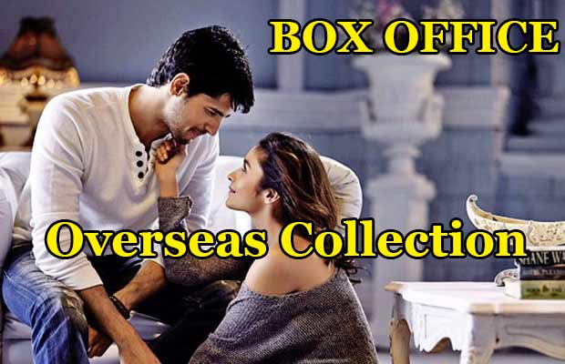 Box Office: Alia Bhatt And Sidharth Malhotra’s Kapoor & Sons Overseas Collection