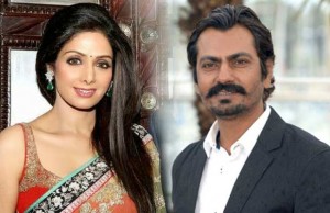 Sridevi And Nawazuddin Siddiqui To Pair Up For Mom