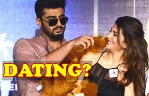 Is Jacqueline Fernandez Dating Arjun Kapoor?