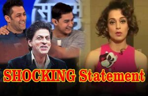 Kangana Ranaut Makes Shocking Statement On Salman Khan, Aamir Khan And Shah Rukh Khan