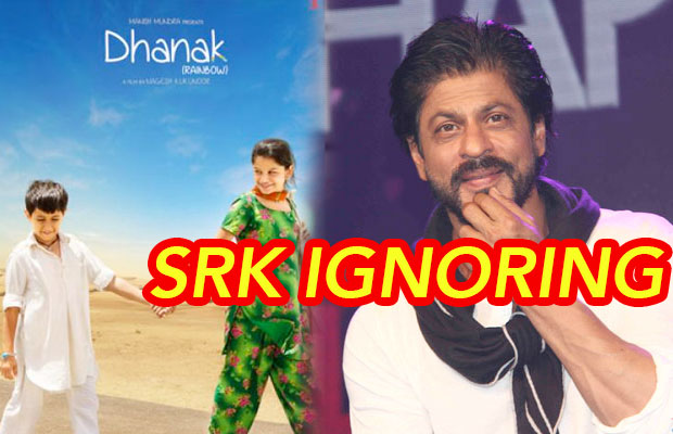 Shah Rukh Khan Ignoring Makers Of Dhanak?