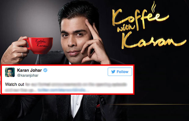 Karan Johar Finally Spills The Beans On The Celebrity Guest List Of Koffee With Karan Season 5