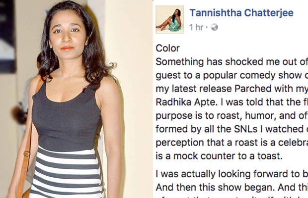 Parched Actress Tannishtha Chatterjee Writes An Open Letter After Walking Out Of Comedy Nights Bachao Taaza!