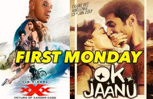 Box Office: OK Jaanu And xXx: Return Of Xander Cage's First Monday Business!