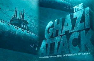 Everything You Want To Know About Rana Daggubati's The Ghazi Attack!