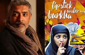 Prakash Jha's Film Lipstick Under My Burkha Gets Refused By CBFC For Certification