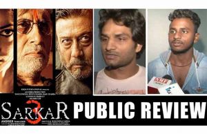 Watch Video: Public Review Of Amitabh Bachchan's Sarkar 3