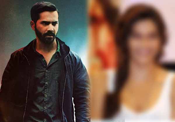 This Leading Actress To Replace Varun Dhawan In The Sequel Of Badlapur As A Protagonist?