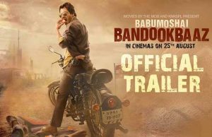 Babumoshai Bandookbaaz Trailer: Nawazuddin Siddiqui's Badass Avatar Will Surprise You!