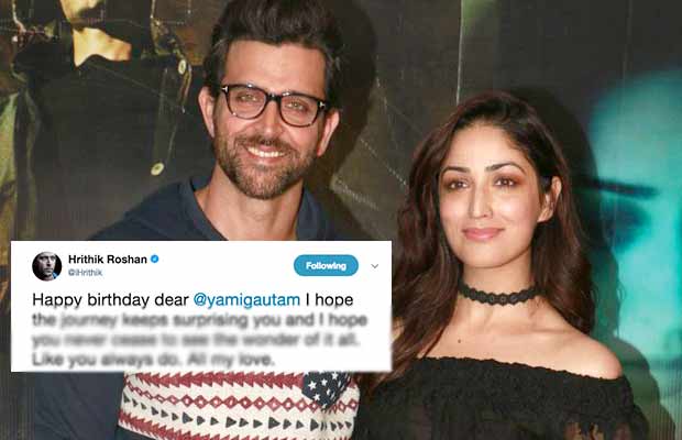 Hrithik Roshan’s Special Wish For Yami Gautam On Her Birthday