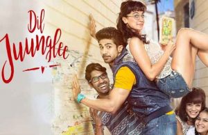 Dil Juunglee Rides High On Strong Word Of Mouth!