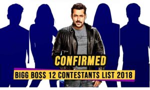 Bigg Boss 12: Here's The List Of Contestants Who Are Almost Confirmed For The Show