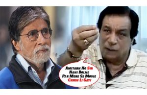 Watch Video: Kader Khan Reveals How He Was Thrown Out Of A Film For Not Calling Amitabh Bachchan 'SIR'