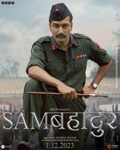 Sam Bahadur: A Cinematic Tribute to India's First Field Marshal