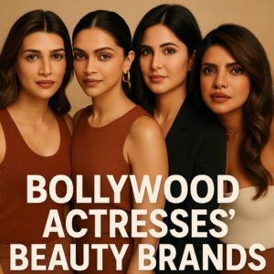 Bollywood Beauties Redefine India’s Thriving Beauty Market